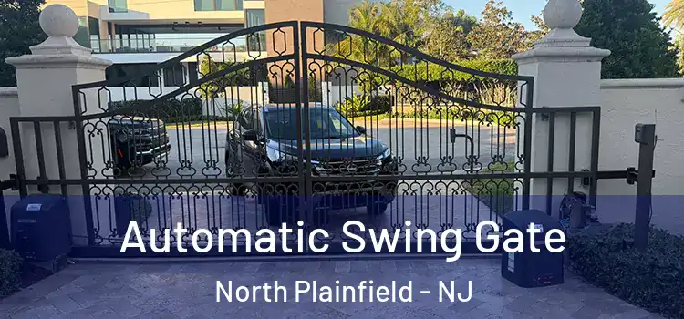  Automatic Swing Gate North Plainfield - NJ