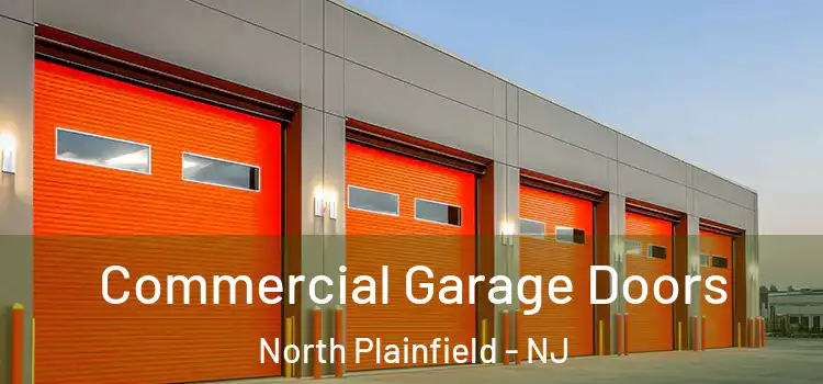  Commercial Garage Doors North Plainfield - NJ