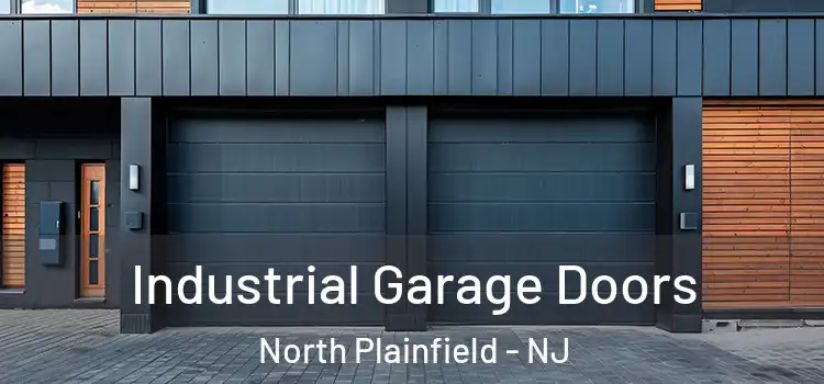  Industrial Garage Doors North Plainfield - NJ